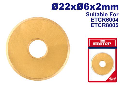 Lame pour coupe- carreaux ø22 x 6 x 2 mm EMTOP Maroc - ETCR6004B